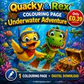 Quacky & Rex Colouring Page – Underwater Adventure