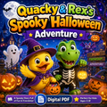 Quacky & Rex's Spooky Halloween Adventure