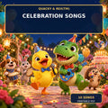 🎉 Quacky & Rex™ Celebration Songs — 10 Original Songs